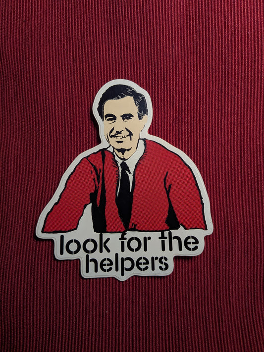 Look for the People Doing Good - Sticker